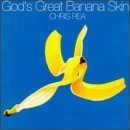 álbum God's Great Banana Skin de Chris Rea álbum God's Great Banana Skin de Chris Rea