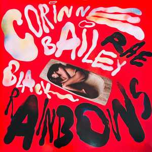 álbum Black Rainbows de Corinne Bailey Rae álbum Black Rainbows de Corinne Bailey Rae