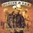 Necesito Country - Coyote Dax