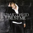 Trust Me - Craig David