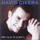 álbum Dile que la quiero de David Civera