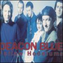 Fellow Hoodlums - Deacon Blue