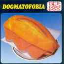 álbum Dogmatofobia de Def Con Dos álbum Dogmatofobia de Def Con Dos