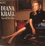 álbum Turn Up The Quiet de Diana Krall