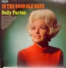 In The Good Old Days (When Times Were Bad) - Dolly Parton