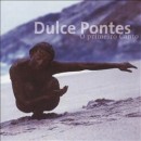 O Primeiro Canto - Dulce Pontes