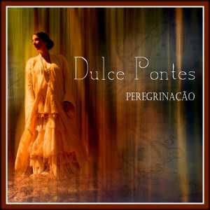 Discografía de Dulce Pontes - Peregrinação