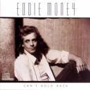 Can't Hold Back - Eddie Money