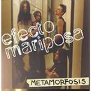 Metamorfosis - Efecto mariposa