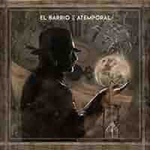 Discografía de El Barrio - Atemporal