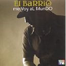Me voy al mundo - El Barrio