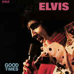 álbum Good Times de Elvis Presley