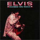 álbum Raised on Rock de Elvis Presley