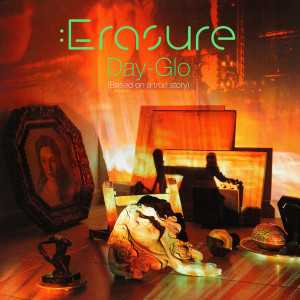 álbum Day-Glo (Based On A True Story) de Erasure álbum Day-Glo (Based On A True Story) de Erasure