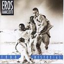 Todo historias - Eros Ramazzotti