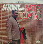 álbum Getaway with Fats Domino de Fats Domino álbum Getaway with Fats Domino de Fats Domino