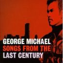 Songs from the Last Century - George Michael