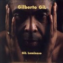 álbum Gil Luminoso de Gilberto Gil álbum Gil Luminoso de Gilberto Gil
