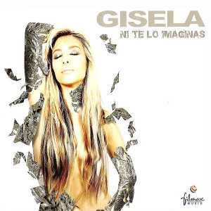 álbum Ni Te Lo Imaginas de Gisela álbum Ni Te Lo Imaginas de Gisela