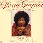 I've Got You - Gloria Gaynor