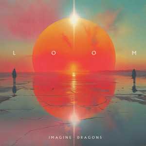 álbum Loom de Imagine Dragons álbum Loom de Imagine Dragons