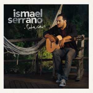 Discografía de Ismael Serrano - Todavía