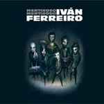 álbum Mentiroso Mentiroso de Iván Ferreiro álbum Mentiroso Mentiroso de Iván Ferreiro