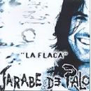 álbum La flaca de Jarabe de palo