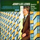 álbum Country Songs For City Folks de Jerry Lee Lewis álbum Country Songs For City Folks de Jerry Lee Lewis