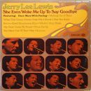 álbum She Even Woke Me Up To Say Goodbye de Jerry Lee Lewis álbum She Even Woke Me Up To Say Goodbye de Jerry Lee Lewis