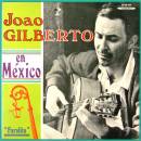 álbum João Gilberto En Mexico de João Gilberto