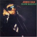 álbum Slow Dazzle de John Cale álbum Slow Dazzle de John Cale