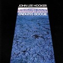 álbum Endless Boogie de John Lee Hooker álbum Endless Boogie de John Lee Hooker