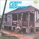 House of the Blues - John Lee Hooker