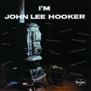 I'm John Lee Hooker