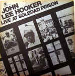 álbum Live at Soledad Prison de John Lee Hooker