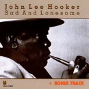 álbum Sad & Lonesome de John Lee Hooker álbum Sad & Lonesome de John Lee Hooker