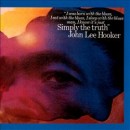 álbum Simply the Truth de John Lee Hooker álbum Simply the Truth de John Lee Hooker