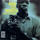 álbum That's My Story de John Lee Hooker