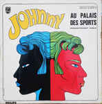álbum Au Palais Des Sports de Johnny Hallyday álbum Au Palais Des Sports de Johnny Hallyday
