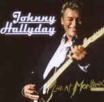 álbum Live At Montreux 1988 de Johnny Hallyday álbum Live At Montreux 1988 de Johnny Hallyday