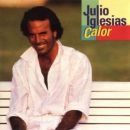 álbum Calor de Julio Iglesias álbum Calor de Julio Iglesias