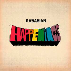 álbum Happenings de Kasabian álbum Happenings de Kasabian