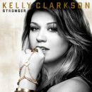 Stronger - Kelly Clarkson