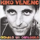 álbum Echate un cantecito de Kiko Veneno