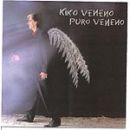Puro veneno - Kiko Veneno