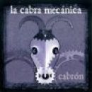 álbum Cabrón de La cabra mecánica