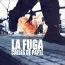 álbum Calles De Papel de La Fuga