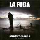 Nubes y Claros - La Fuga