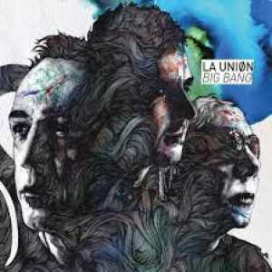 álbum Big Bang de La Unión álbum Big Bang de La Unión